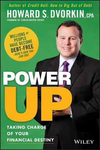 Бумажная книга «Power Up: Taking Charge of Your Financial Destiny», автор Говард С. Дворкин - фото №1