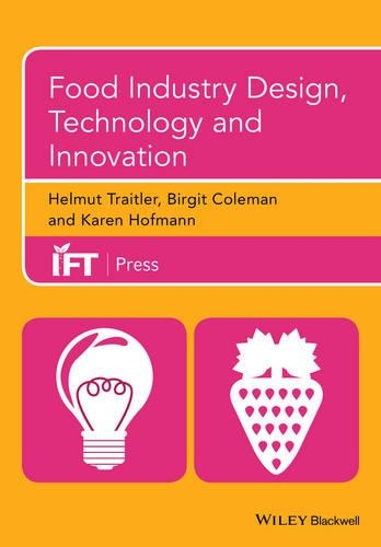 Паперова книга «Food Industry Design, Technology and Innovation», авторів Біргіт Коулман, Гельмут Трайтлер, Карен Гофман - фото №1