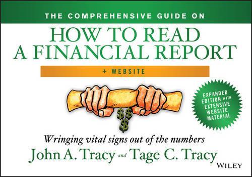 Бумажная книга «The Comprehensive Guide on How to Read a Financial Report, + Website: Wringing Vital Signs Out of the Numbers», авторов Джон А. Трейси, Таге К. Трейси - фото №1