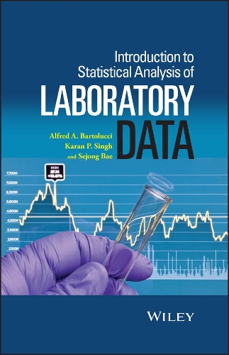 Бумажная книга «Introduction to Statistical Analysis of Laboratory Data», авторов Альфред Бартолуччи, Каран П. Сингх, Седжонг Бэ - фото №1