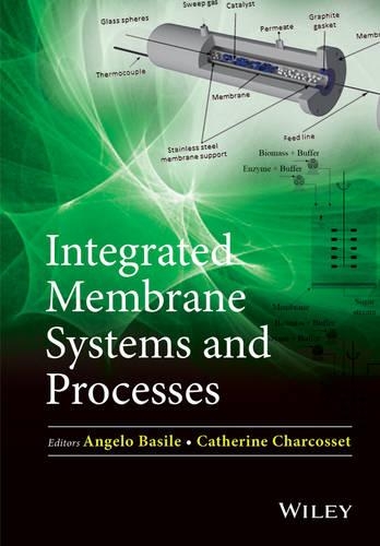 Бумажная книга «Integrated Membrane Systems and Processes», авторов Анджело Базиле, Катрин Шаркоссе - фото №1
