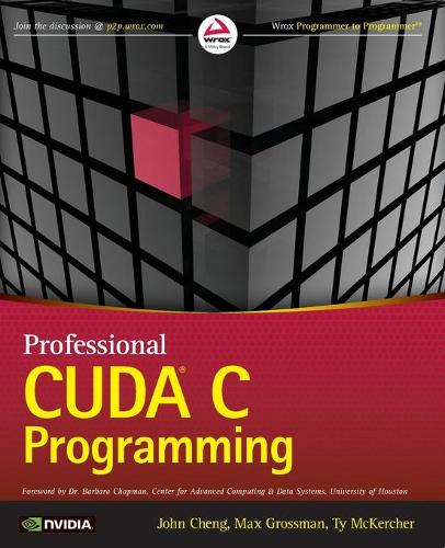 [object Object] «Professional CUDA C Programming», авторов Джон Ченг, Макс Гроссман, Тай Маккерчер - фото №1