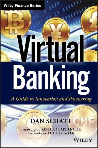 Паперова книга «Virtual Banking: A Guide to Innovation and Partnering», автор Ден Шатт - фото №1