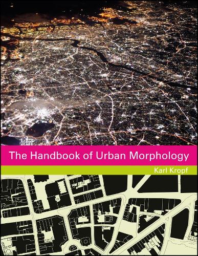 Паперова книга «The Handbook of Urban Morphology», автор Карл Кропф - фото №1