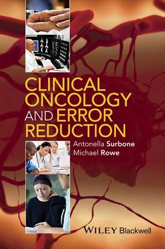 Бумажная книга «Clinical Oncology and Error Reduction», авторов Антонелла Сурбоне, Майкл Роу - фото №1