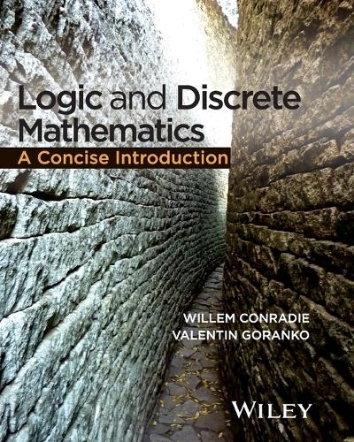 Паперова книга «Logic and Discrete Mathematics: A Concise Introduction», авторів Валентин Горанко, Віллем Конраді - фото №1
