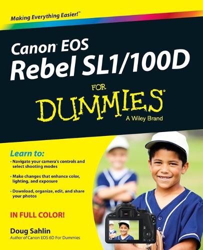 Паперова книга «Canon EOS Rebel SL1/100D For Dummies», автор Даг Салін - фото №1