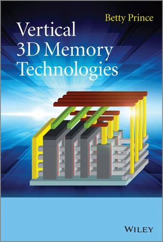 Бумажная книга «Vertical 3D Memory Technologies», автор Бетти Принс - фото №1