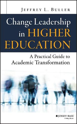 [object Object] «Change Leadership in Higher Education: A Practical Guide to Academic Transformation», автор Джеффрі Л. Буллер - фото №1