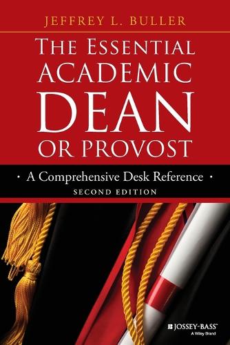 Паперова книга «The Essential Academic Dean or Provost: A Comprehensive Desk Reference», автор Джеффрі Л. Буллер - фото №1