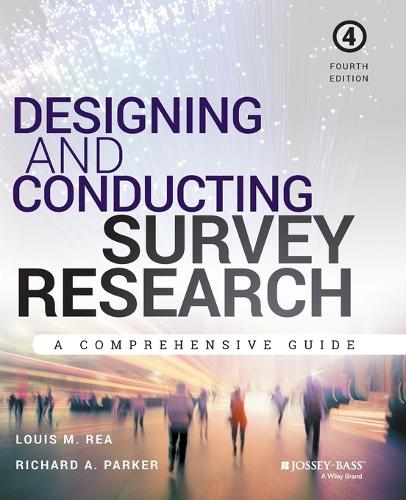[object Object] «Designing and Conducting Survey Research: A Comprehensive Guide», авторов Луис М. Ри, Ричард А. Паркер - фото №1