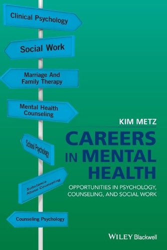 Бумажная книга «Careers in Mental Health: Opportunities in Psychology, Counseling, and Social Work», автор Ким Метц - фото №1