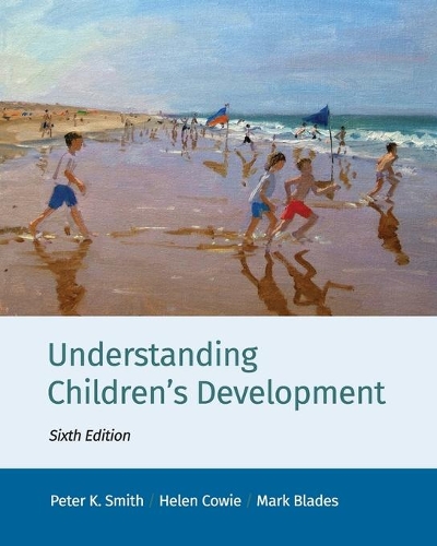 Паперова книга «Understanding Children's Development», авторів Гелен Кові, Марк Блейдс, Peter К. Сміт - фото №1