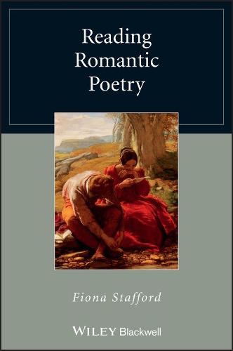 Бумажная книга «Reading Romantic Poetry», автор Фиона Стаффорд - фото №1