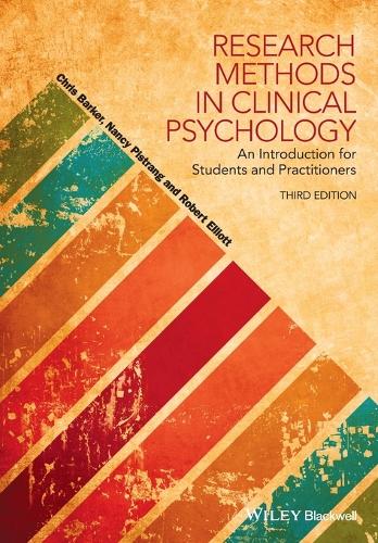 Бумажная книга «Research Methods in Clinical Psychology: An Introduction for Students and Practitioners», авторов Нэнси Пистранг, Роберт Эллиот - фото №1