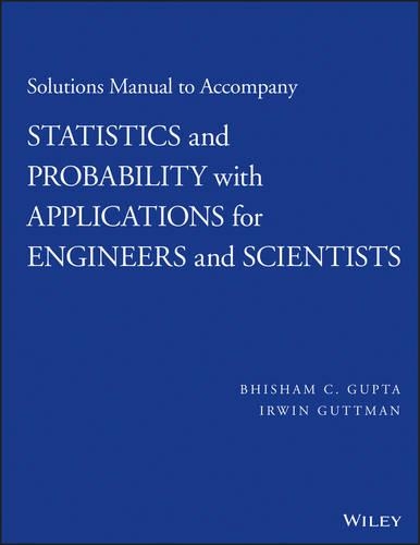 [object Object] «Solutions Manual to Accompany Statistics and Probability with Applications for Engineers and Scientists», авторів Бхішам К. Гупта, Ірвін Гутман - фото №1