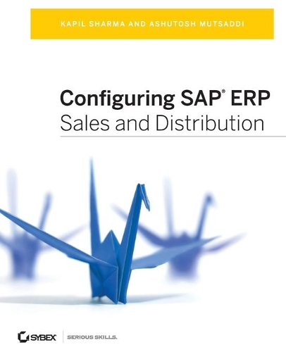 Бумажная книга «Configuring SAP ERP Sales and Distribution», авторов Ашутош Мутсадди, Капил Шарма - фото №1
