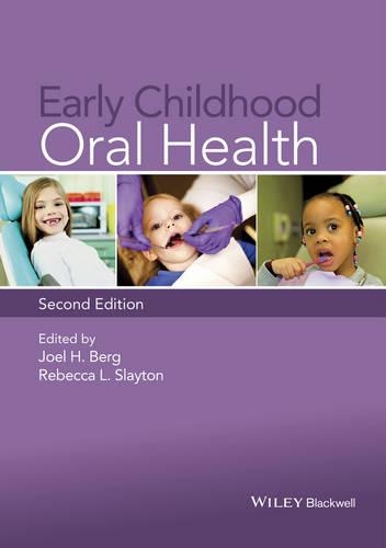 Паперова книга «Early Childhood Oral Health», авторів Джоел Г. Берг, Ребекка Л. Слейтон - фото №1