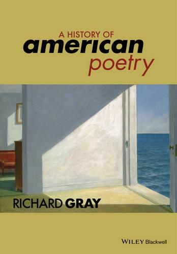Бумажная книга «A History of American Poetry», автор Ричард Грэй - фото №1