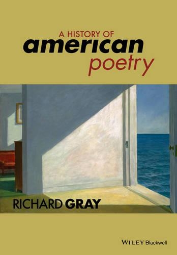 Бумажная книга «A History of American Poetry», автор Ричард Грэй - фото №1