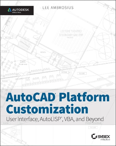 [object Object] «AutoCAD Platform Customization: User Interface, AutoLISP, VBA, and Beyond», автор Ли Амброзиус - фото №1