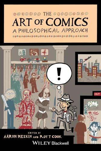 Бумажная книга «The Art of Comics: A Philosophical Approach», авторов Аарон Мескин, Рой Т. Кук - фото №1