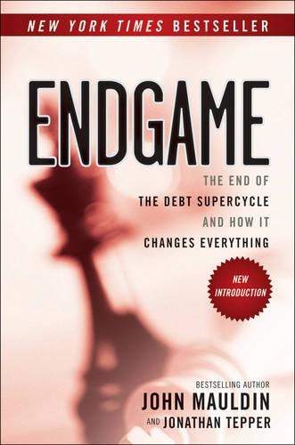 Паперова книга «Endgame: The End of the Debt SuperCycle and How It Changes Everything», авторів Джон Молдін, Джонатан Теппер - фото №1