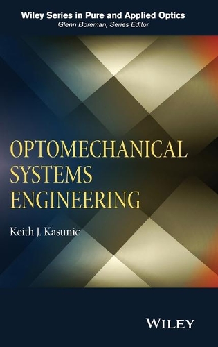[object Object] «Optomechanical Systems Engineering», автор Кит Дж. Касуник - фото №1