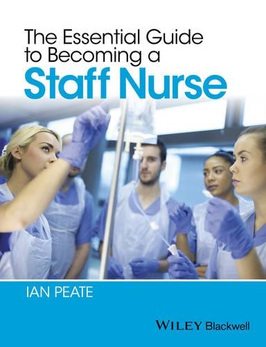 Бумажная книга «The Essential Guide to Becoming a Staff Nurse», автор Ян Пит - фото №1
