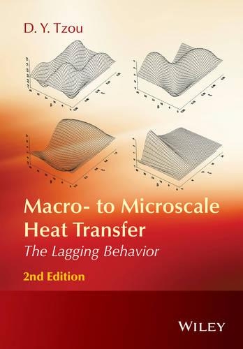 Паперова книга «Macro- to Microscale Heat Transfer: The Lagging Behavior», автор Д. Ю. Цзоу - фото №1
