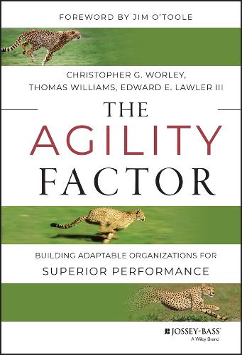 Бумажная книга «The Agility Factor: Building Adaptable Organizations for Superior Performance», авторов Кристофер Г. Уорли, Эдвард Э. Лоулер, Томас Д. Уильямс - фото №1