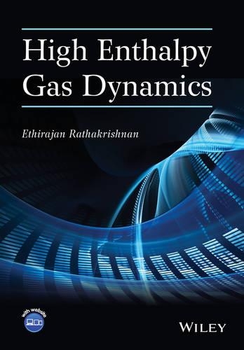 Бумажная книга «High Enthalpy Gas Dynamics», автор Этираджан Ратхакришнан - фото №1