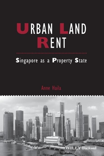 Бумажная книга «Urban Land Rent: Singapore as a Property State», автор Энн Хайла - фото №1
