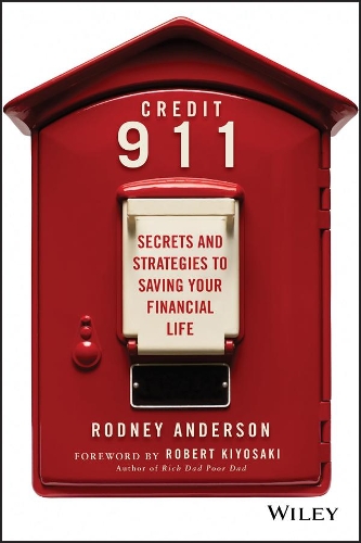 Бумажная книга «Credit 911: Secrets and Strategies to Saving Your Financial Life», автор Родни Андерсон - фото №1