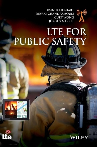 Бумажная книга «LTE for Public Safety», авторов Курт Вонг, Деваки Чандрамоули, Юрген Меркель, Райнер Либхарт - фото №1