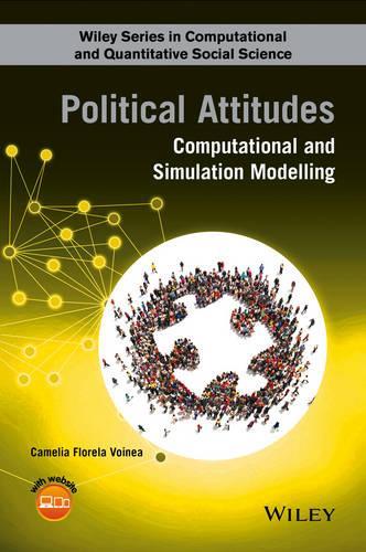 [object Object] «Political Attitudes: Computational and Simulation Modelling», автор Камелія Флорела Войнеа - фото №1