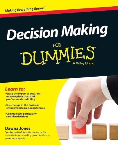Бумажная книга «Decision Making For Dummies», автор Доуна Джонс - фото №1