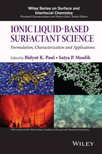 Паперова книга «Ionic Liquid-Based Surfactant Science: Formulation, Characterization, and Applications», авторів Бідют К. Пол, Сатья П. Мулік - фото №1