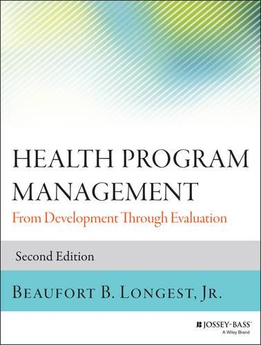 Бумажная книга «Health Program Management: From Development Through Evaluation», автор Бофор Б. Лонгест - фото №1