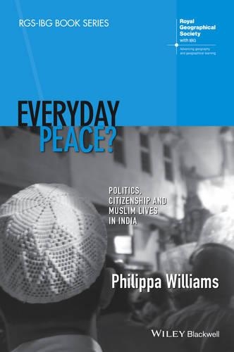Бумажная книга «Everyday Peace?: Politics, Citizenship and Muslim Lives in India», автор Филиппа Уильямс - фото №1