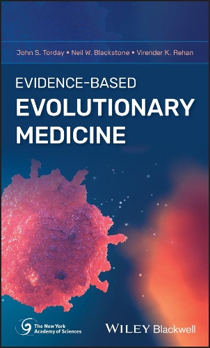 Бумажная книга «Evidence-Based Evolutionary Medicine», авторов Джон С. Тордей, Нил В. Блэкстоун, Вирендер К. Рехан - фото №1