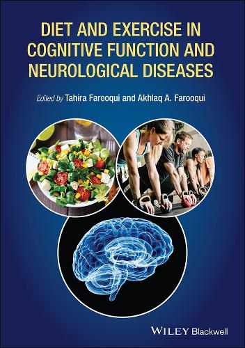 Бумажная книга «Diet and Exercise in Cognitive Function and Neurological Diseases», авторов Ахлак А. Фаруки, Тахира Фаруки - фото №1