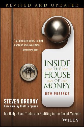 Бумажная книга «Inside the House of Money: Top Hedge Fund Traders on Profiting in the Global Markets», автор Стивен Дробни - фото №1