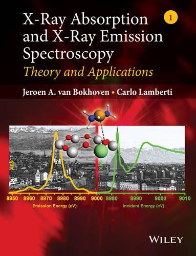 [object Object] «X-Ray Absorption and X-Ray Emission Spectroscopy: Theory and Applications», авторів Карло Ламберті, Йерун А. ван Боховен - фото №1