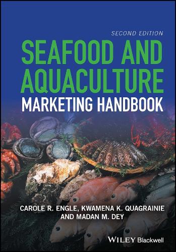 Паперова книга «Seafood and Aquaculture Marketing Handbook», авторів Керол Р. Енгл, Квамена К. Квагрейні, Мадан М. Дей - фото №1