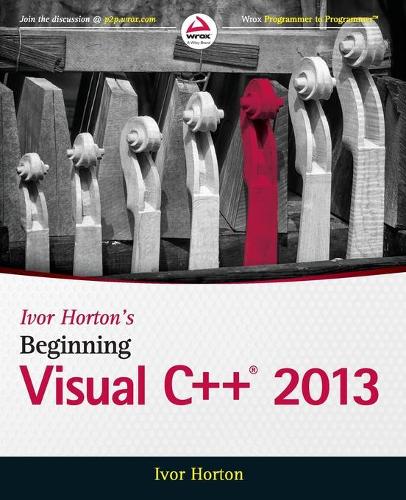 Паперова книга «Ivor Horton's Beginning Visual C++ 2013», автор Айвор Хортон - фото №1