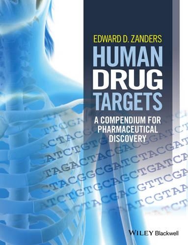 Бумажная книга «Human Drug Targets: A Compendium for Pharmaceutical Discovery», автор Эдвард Д. Зандерс - фото №1
