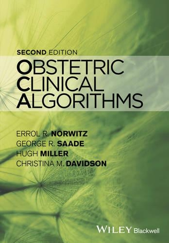 Паперова книга «Obstetric Clinical Algorithms», авторів Крістіна М. Девідсон, Еррол Р. Норвіц, Джордж Р. Сааде, Хью Міллер - фото №1