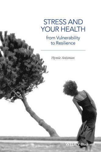 Бумажная книга «Stress and Your Health: From Vulnerability to Resilience», автор Хайми Анисман - фото №1