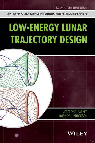 Паперова книга «Low-Energy Lunar Trajectory Design», авторів Джеффрі С. Паркер, Родні Л. Андерсон - фото №1